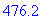 476.2